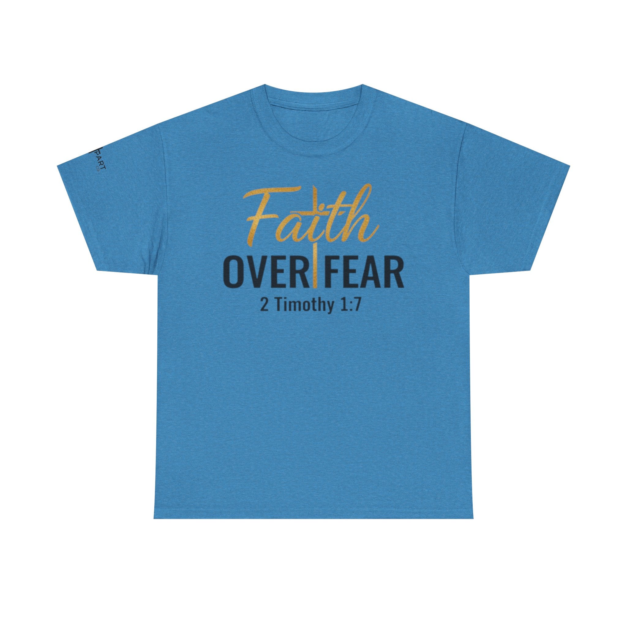 Faith Over Fear T‑Shirt – 2 Timothy 1:7 Christian Inspirational Tee