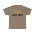 Faith Over Fear T‑Shirt – 2 Timothy 1:7 Christian Inspirational Tee