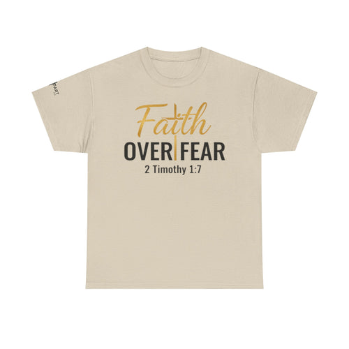 Faith Over Fear T‑Shirt – 2 Timothy 1:7 Christian Inspirational Tee