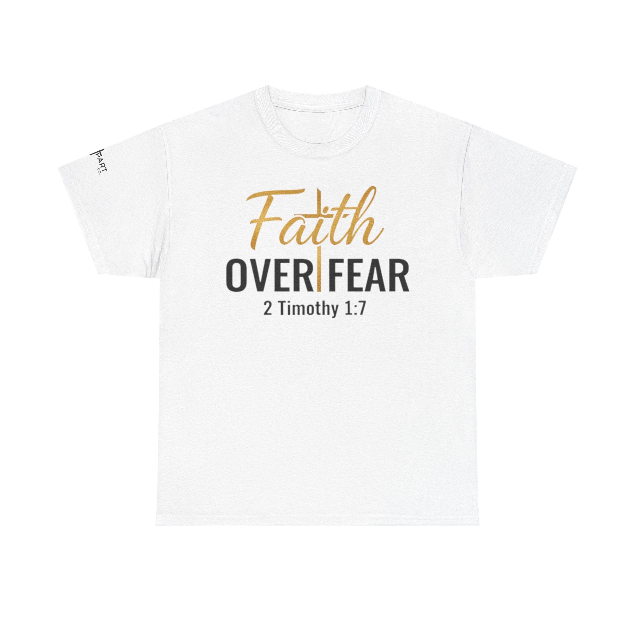 Faith Over Fear T‑Shirt – 2 Timothy 1:7 Christian Inspirational Tee